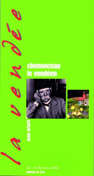 Clemenceau le Vendéen — Jean ARTARIT