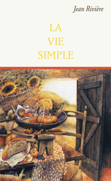 La Vie simple — Jean RIVIÈRE
